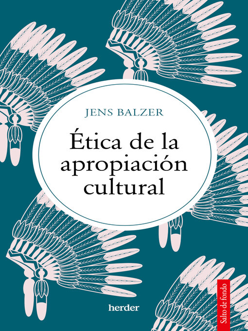 Title details for Ética de la apropiación cultural by Jens Balzer - Available
